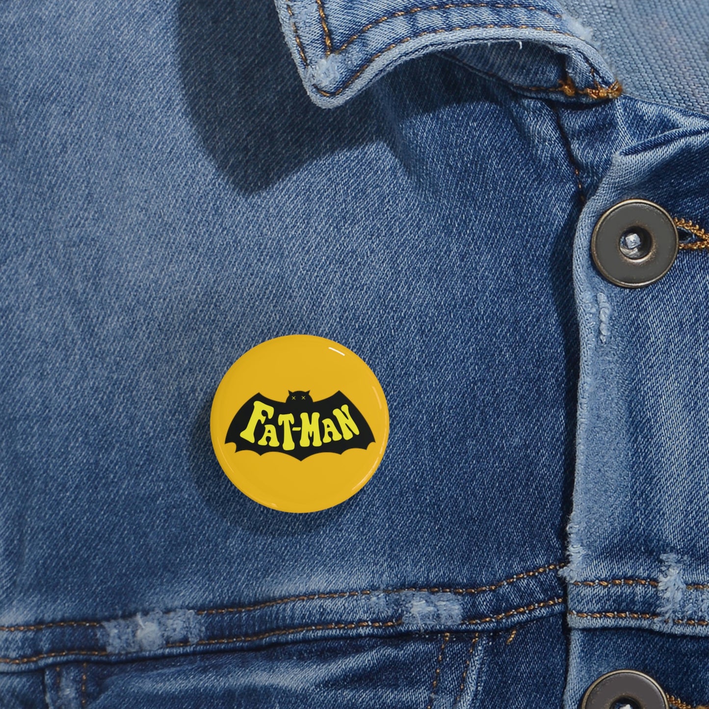 "Fatman" Round Pins