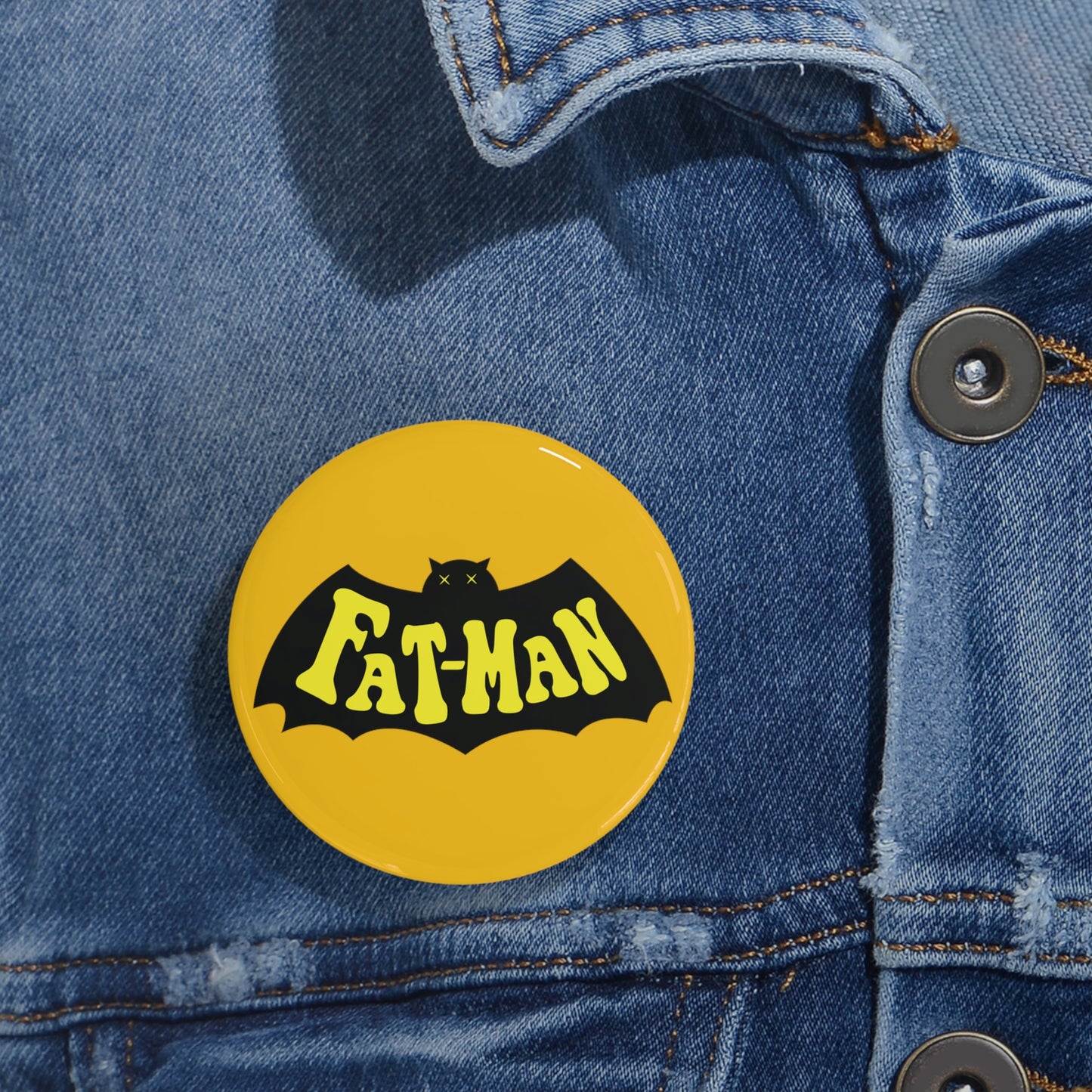 "Fatman" Round Pins